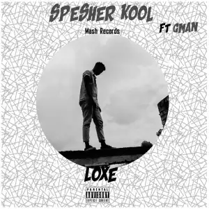 Spesher Kool - LoXe ft. G Man